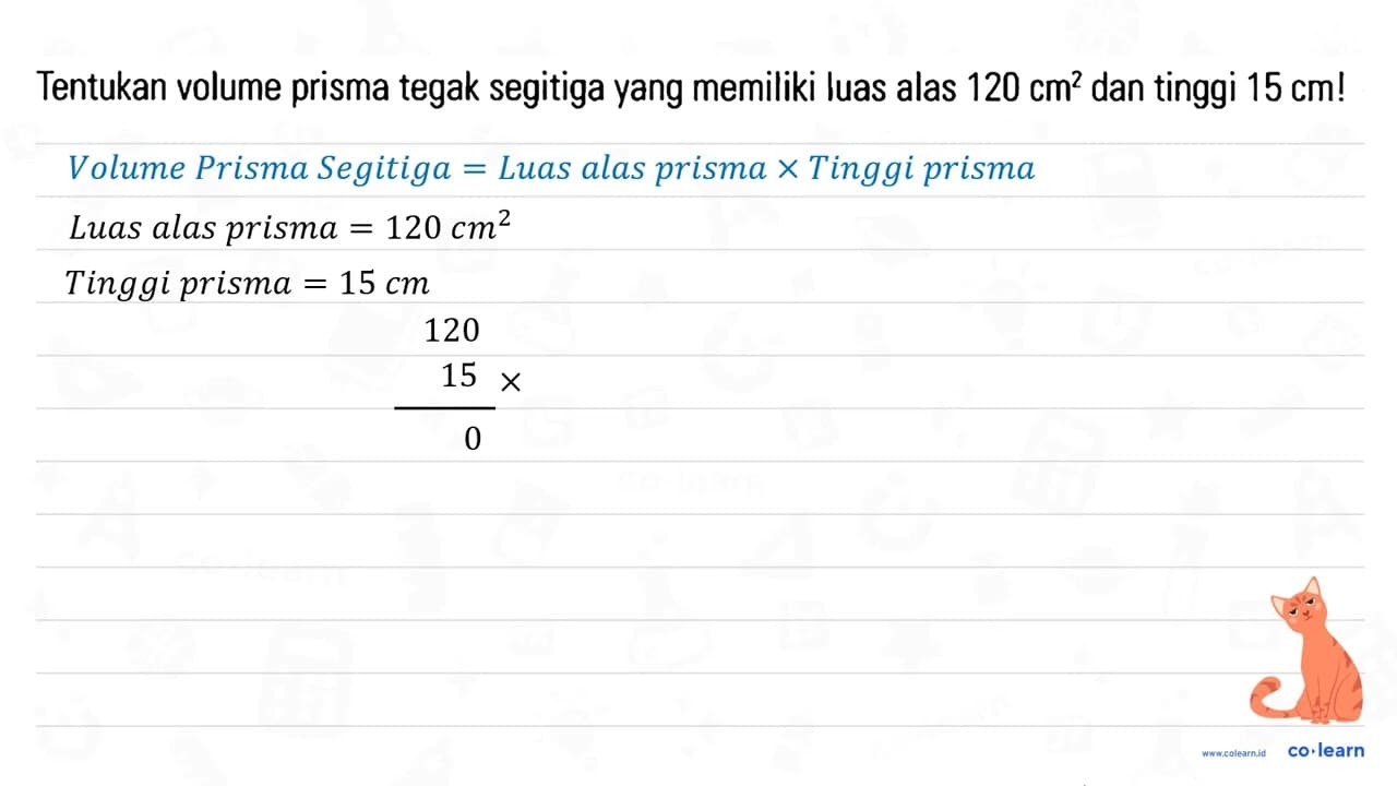 Tentukan volume prisma tegak segitiga yang memiliki luas