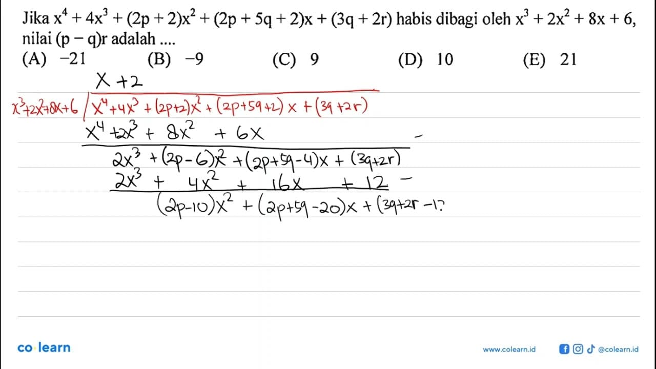 Jika x^4 + 4x^3 + (2p +2)x^2+ (2p + Sq + 2)x + (3q + 2r)