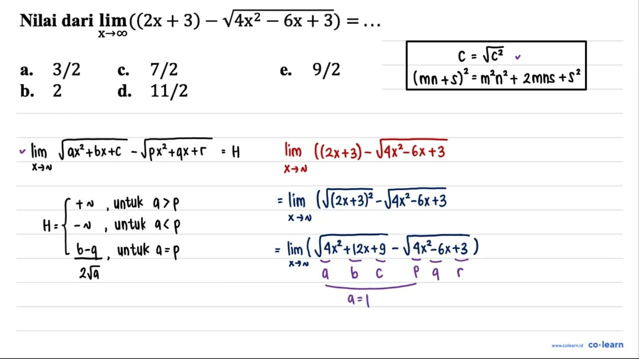 Nilai dari lim _(x -> tak hingga)((2 x+3)-akar(4 x^(2)-6