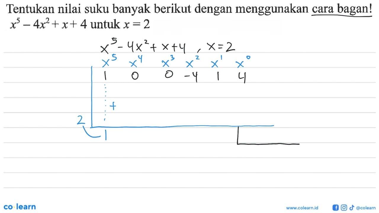 Tentukan nilai suku banyak berikut dengan menggunakan cara