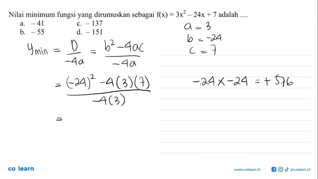 Nilai minimum fungsi yang dirumuskan sebagai f(x) = 3x^2 -