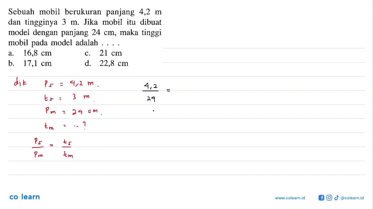 Sebuah mobil berukuran panjang 4,2 m dan tingginya 3 m.