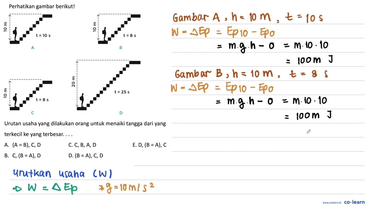 Perhatikan gambar berikut! 10 m t = 10 s A 10 m t = 8 s B