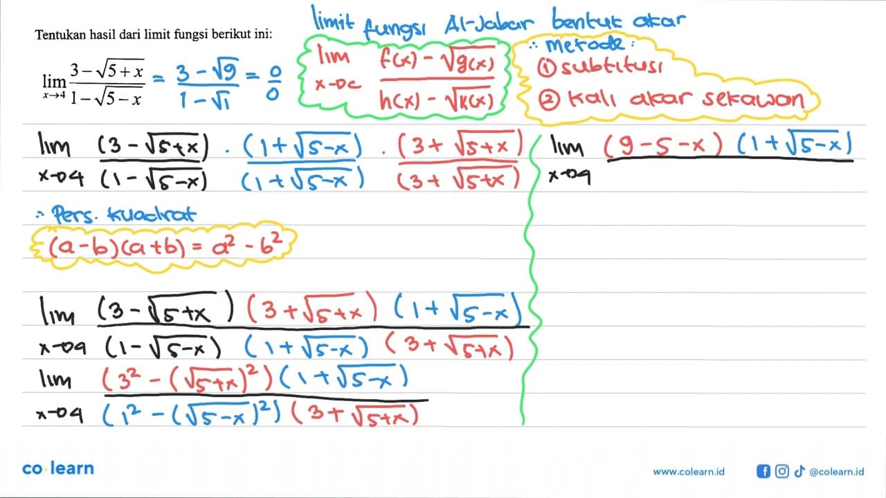 Tentukan hasil dari limit fungsi berikut ini: lim x->4