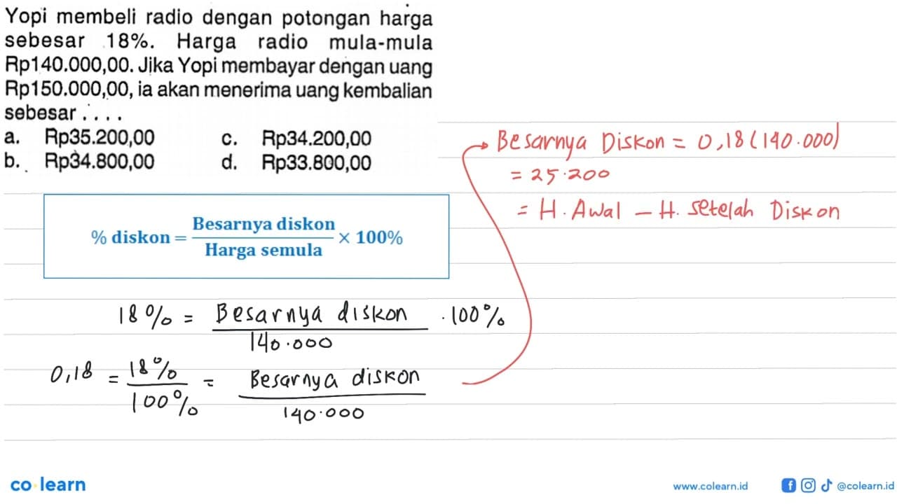 Yopi membeli radio dengan potongan harga sebesar 18%. Harga