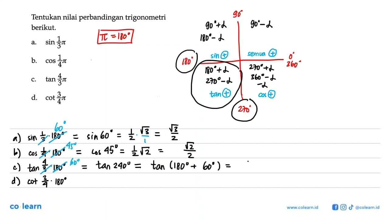 Tentukan nilai perbandingan trigonometri berikut.a. sin 1/3