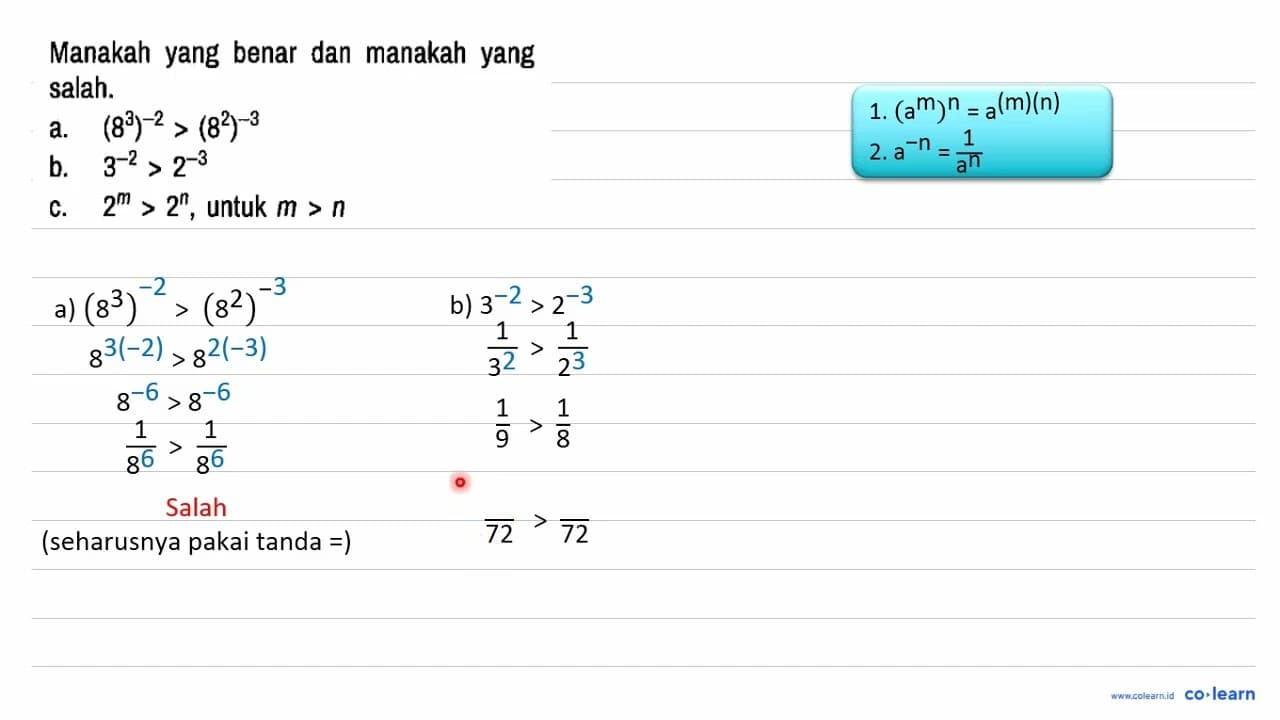 Manakah yang benar dan manakah yang salah. a. (8^3)^(-2) >