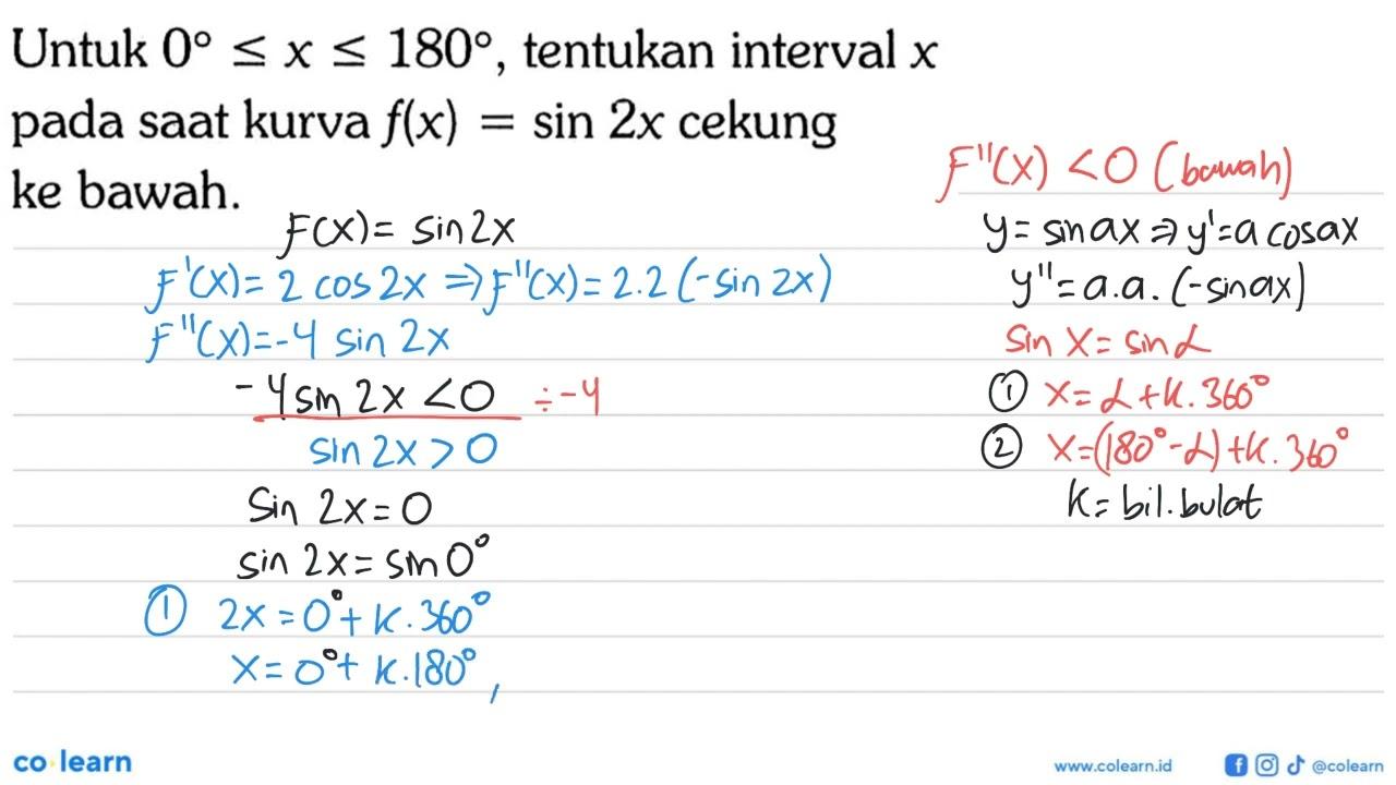 Untuk 0<=x<=180 , tentukan interval x pada saat kurva