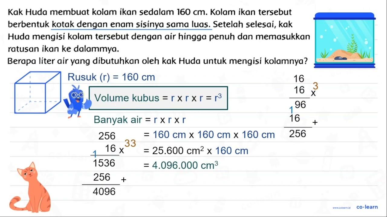 Kak Huda membuat kolam ikan sedalam 160 cm . Kolam ikan