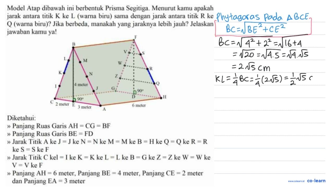 Model Atap dibawah ini berbentuk Prisma Segitiga. Menurut