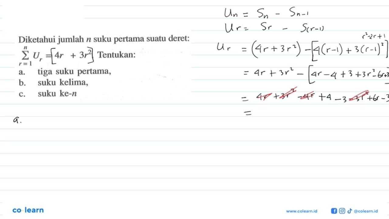 Diketahui jumlah n suku pertama suatu deret: sigma r=1 n