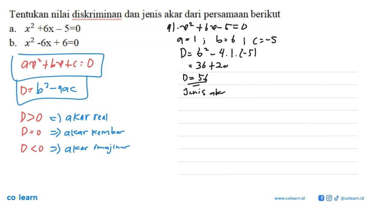 Tentukan nilai diskriminan dan jenis akar dari persamaan