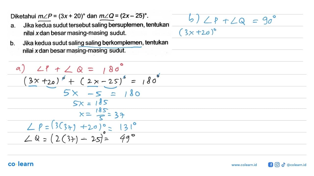 Diketahui m sudut P=(3x+20) dan m sudut Q=(2x-25). a. Jika