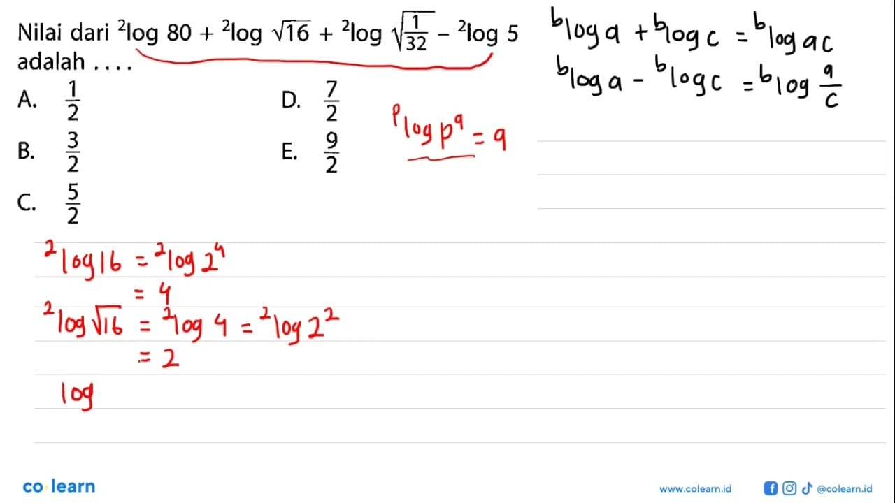 Nilai dari 2log80 + 2log (akar(16)) + 2log (akar(1/32))