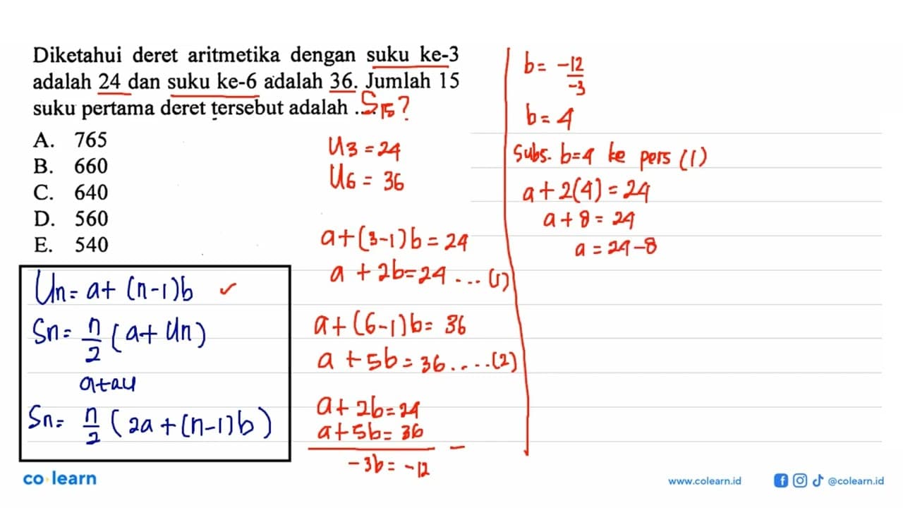 Diketahui deret aritmetika dengan suku ke-3 adalah 24 dan