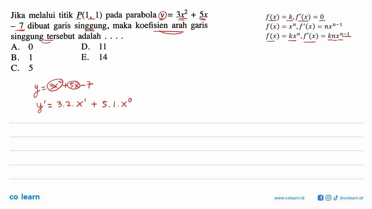 Jika melalui titik P(1,1) pada parabola y=3x^2+5x-7 dibuat