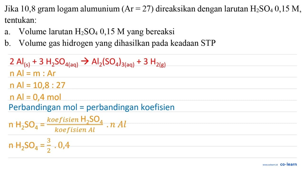 Jika 10,8 gram logam alumunium (Ar=27) direaksikan dengan