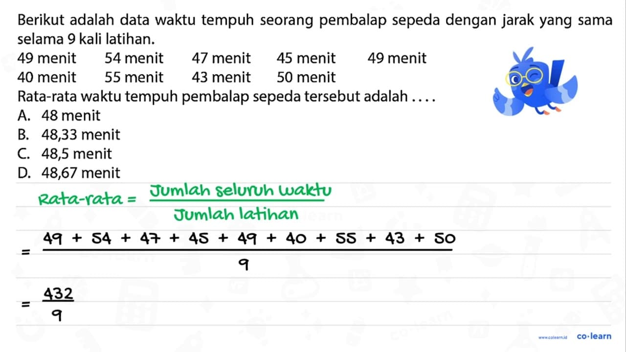 Berikut adalah data waktu tempuh seorang pembalap sepeda