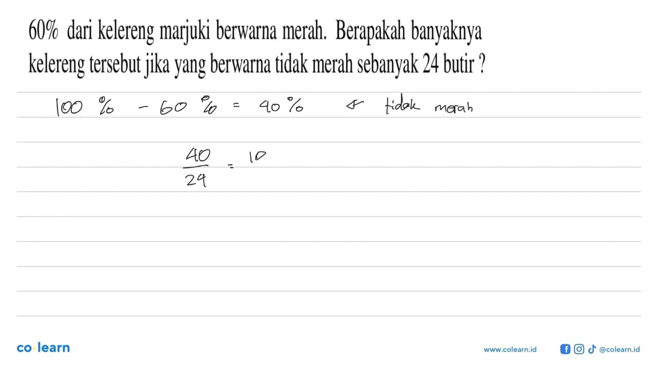 60% dari kelereng marjuki berwarna merah. Berapakah