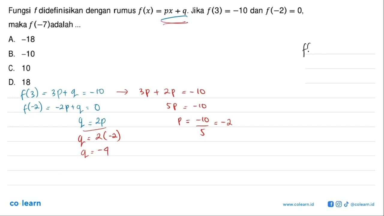 Fungsi f didefinisikan dengan rumus f(x) = px + q. Jika