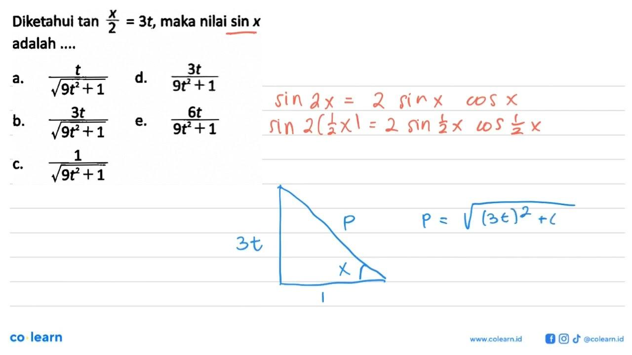 Diketahui tan x/2=3t, maka nilai sin x adalah ....