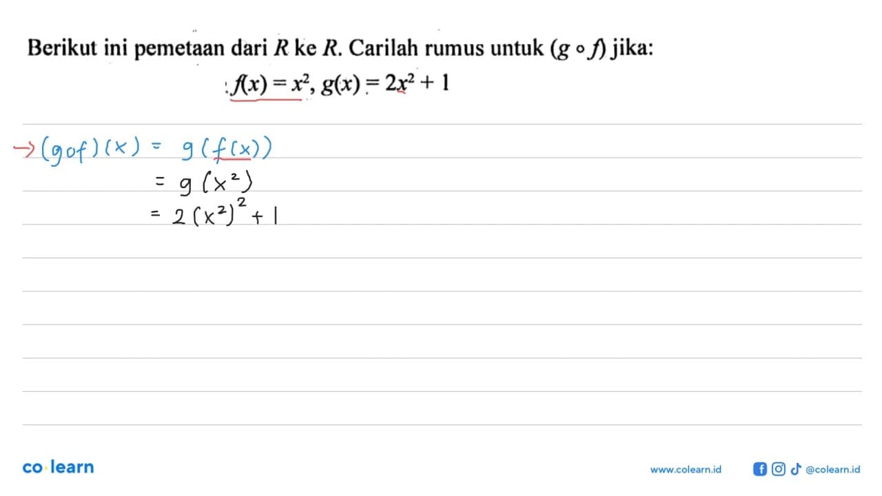 Berikut ini pemetaan dari R ke R. Carilah rumus untuk (g o