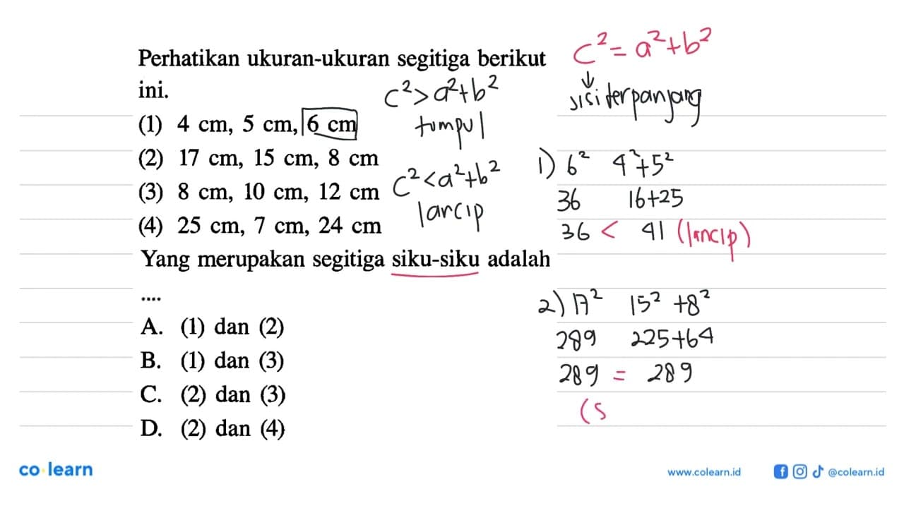 Perhatikan ukuran-ukuran segitiga berikut ini.(1) 4 cm, 5