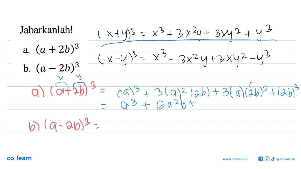 Jabarkanlah! a. (a + 2b)^3 b. (a - 2b)^3