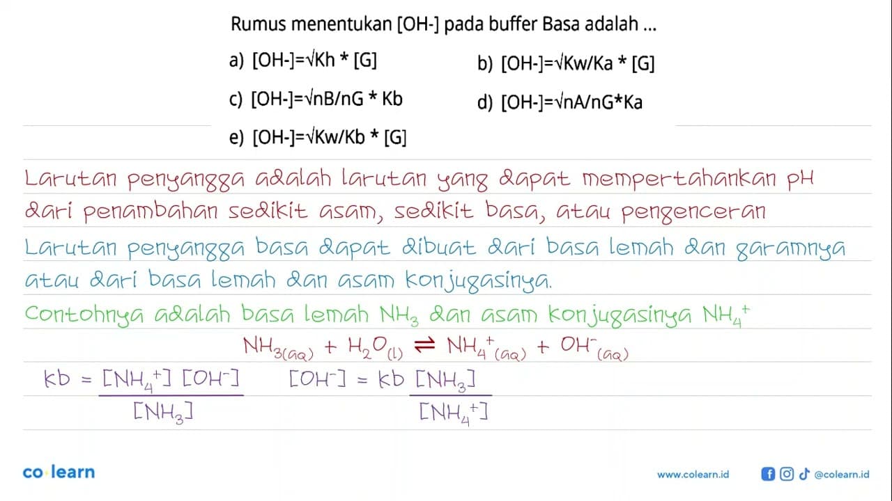 Rumus menentukan [OH-] pada buffer Basa adalah ... a)