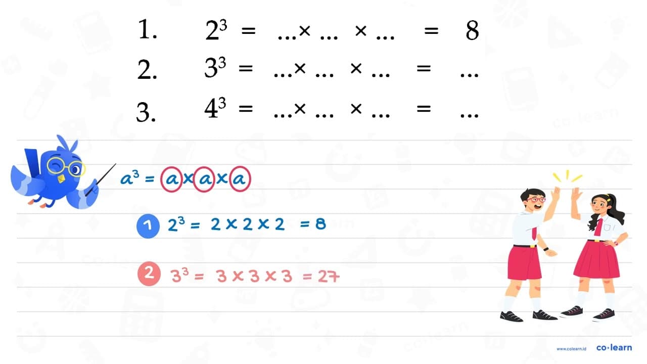 1. 2^3 = ... x ... x ... = 8 2. 3^3 = ... x ... x ... = ...