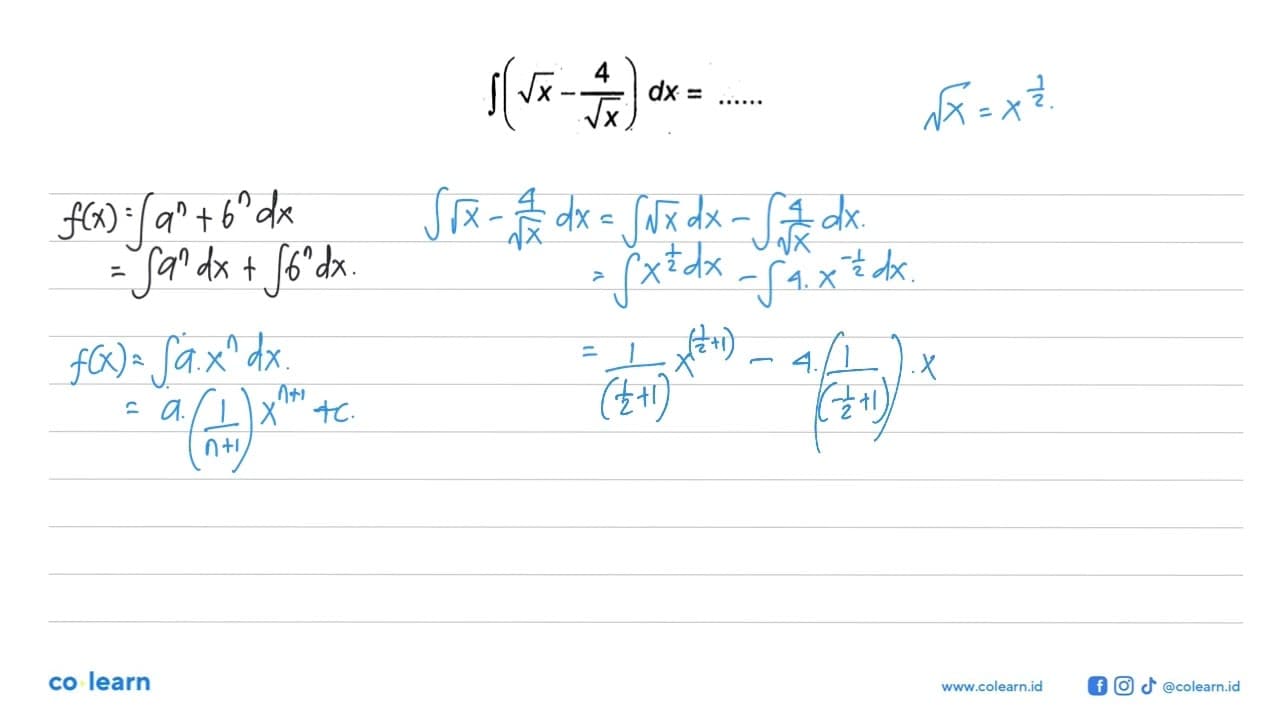 integral (akar(x)-4/akar(x)) dx= ........