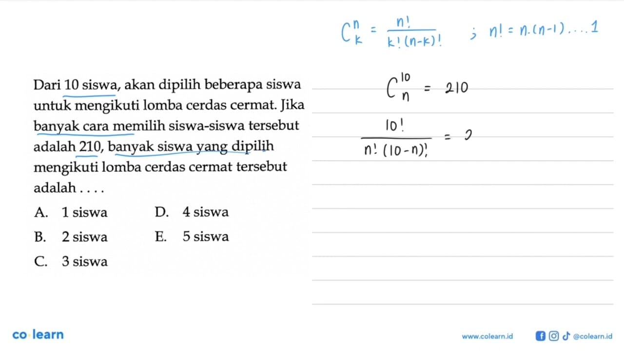 Dari 10 siswa, akan dipilih beberapa siswa untuk mengikuti