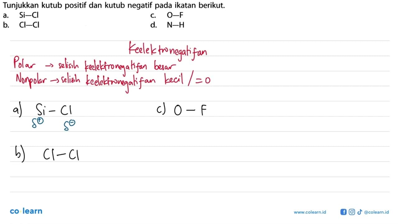 Tunjukkan kutub positif dan kutub negatif pada ikatan