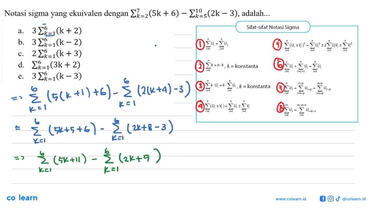 Notasi sigma yang ekuivalen dengan sig,a k=2 7 (5k+6)-