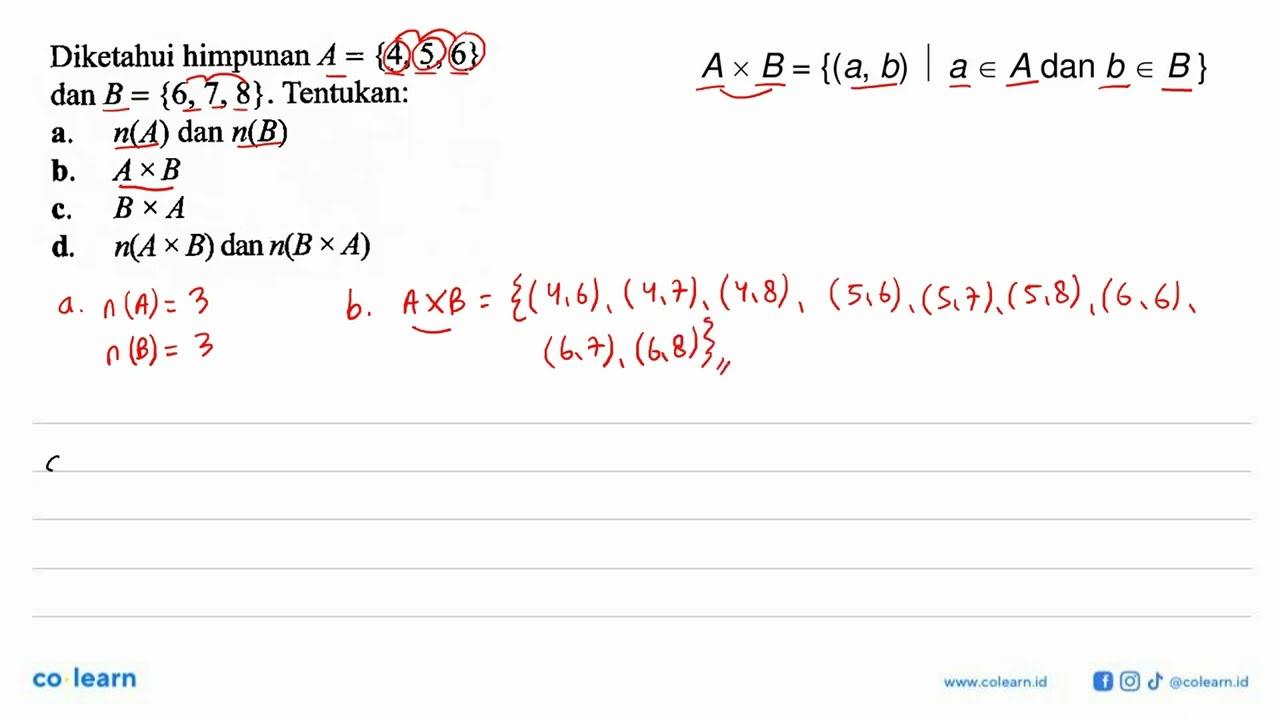 Diketahui himpunan A={4,5,6} dan B={6,7,8}. Tentukan:a.