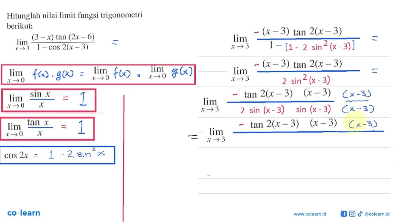 Hitunglah nilai limit fungsi trigonometri berikut: lim x->3