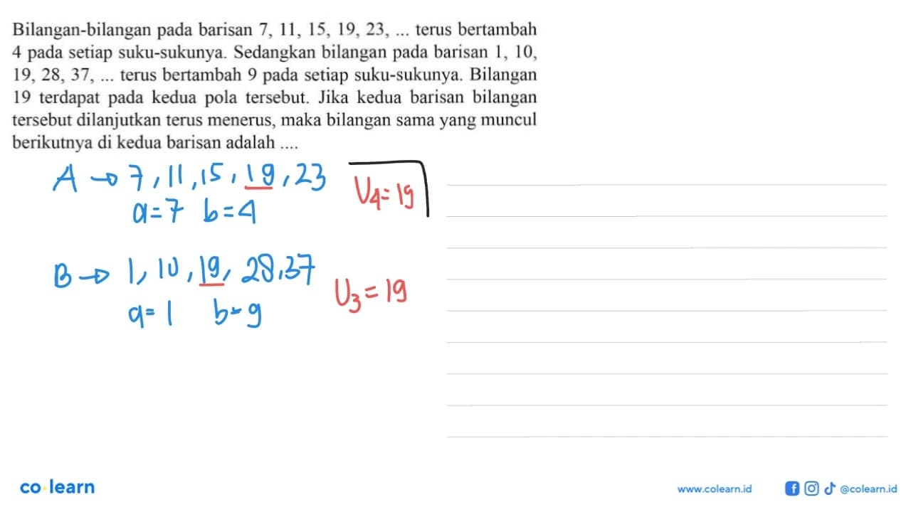 Bilangan-bilangan pada barisan 7, 11, 15, 19, 23,... terus