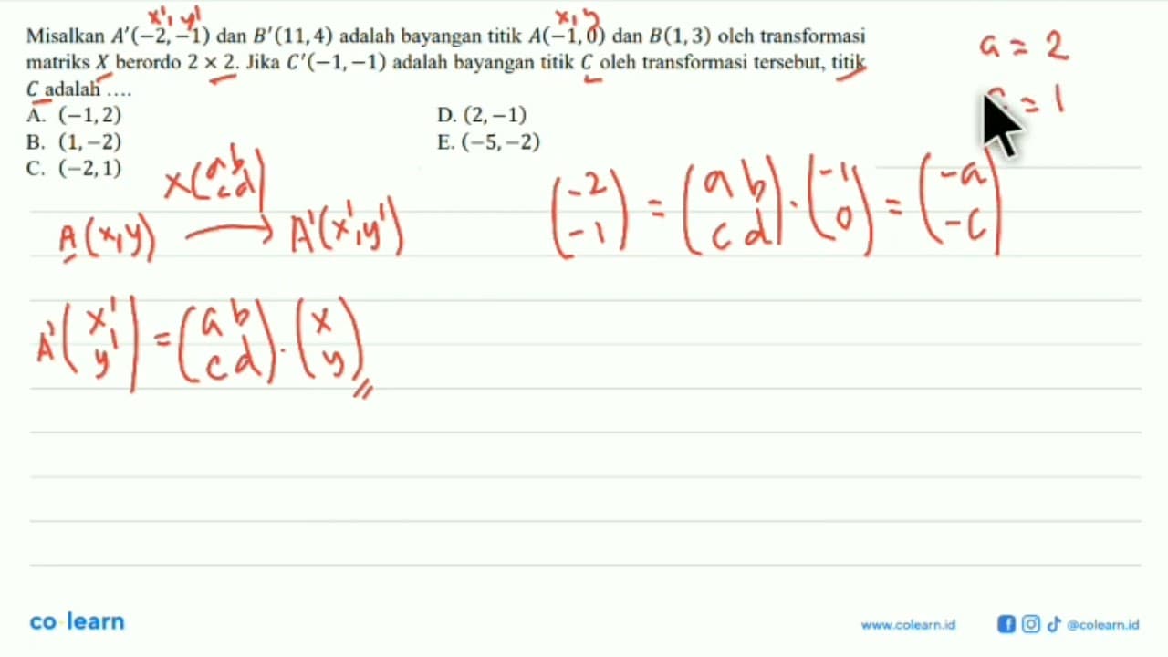 Misalkan A'(-2,-1) dan B'(11,4) adalah bayangan titik