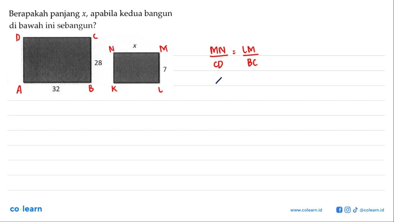 Berapakah panjang x, apabila kedua bangun di bawah ini