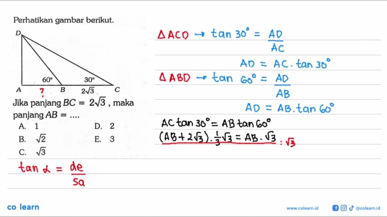 Perhatikan gambar berikut. D A 60 B 30 C 2 akar(3)Jika