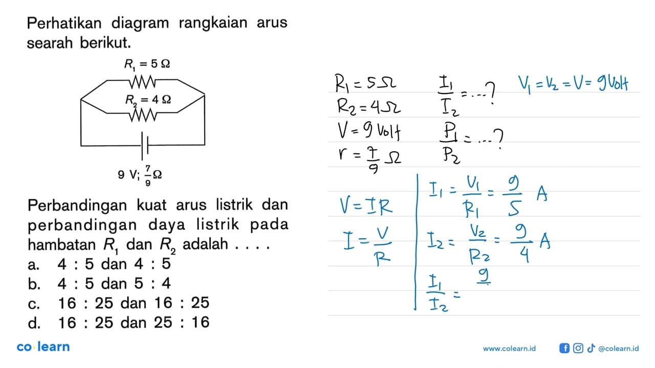 Perhatikan diagram rangkaian arus searah berikut.R1=5 Ohm