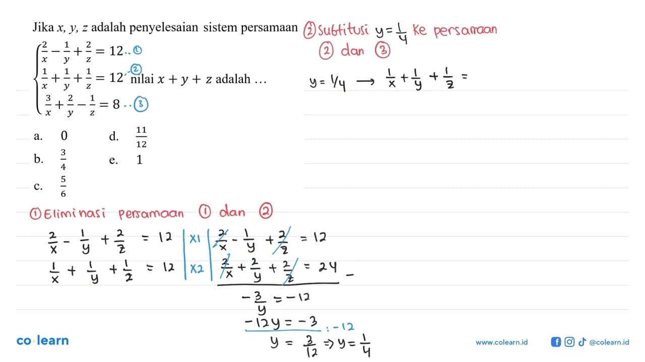 Jika x,y,z adalah penyelesaian sistem persamaan