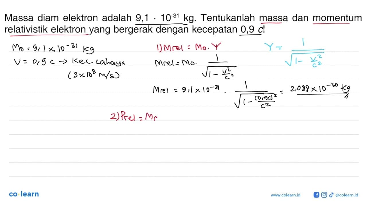 Massa diam elektron adalah 9,1.10^(-31) kg. Tentukanlah