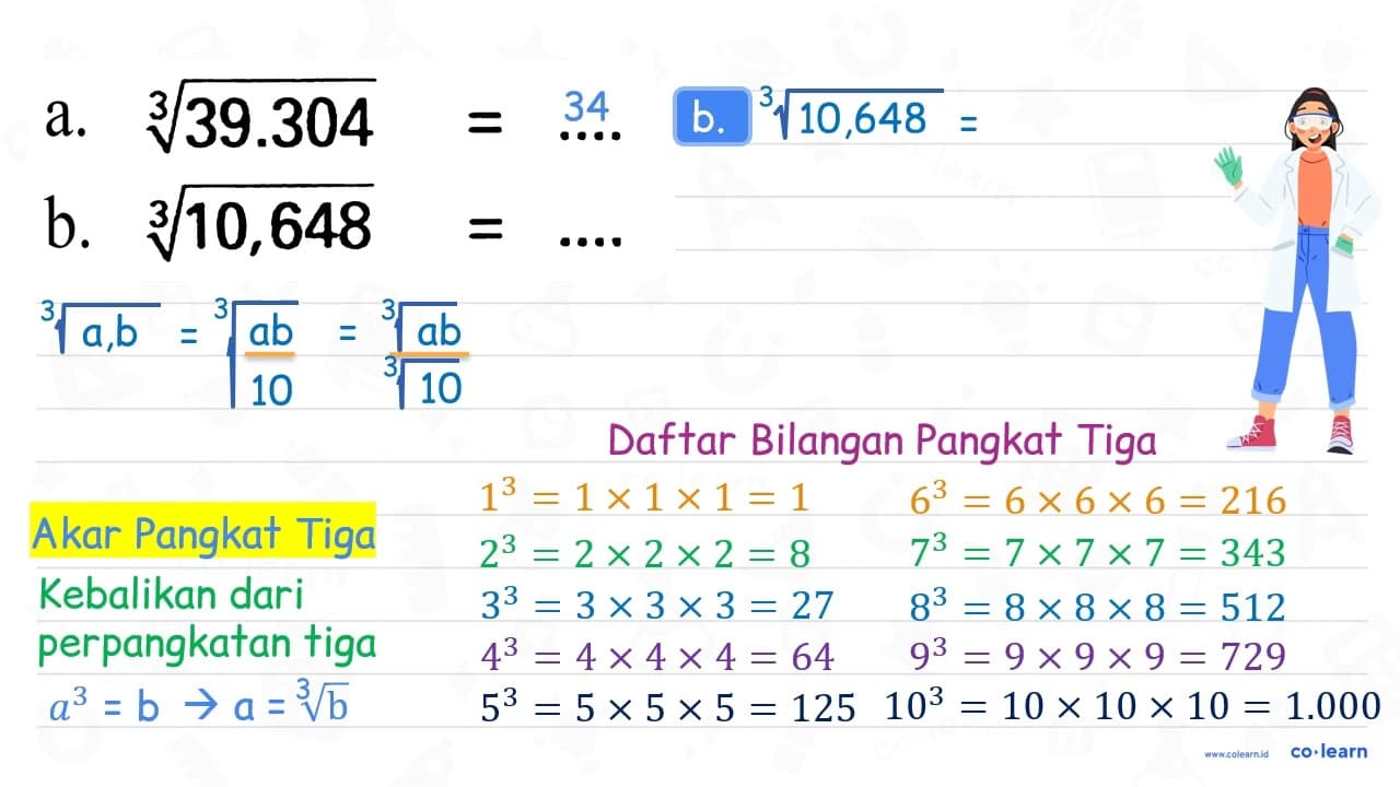 a. sqrt[3]{39.304)=... b. sqrt[3]{10,648)=...