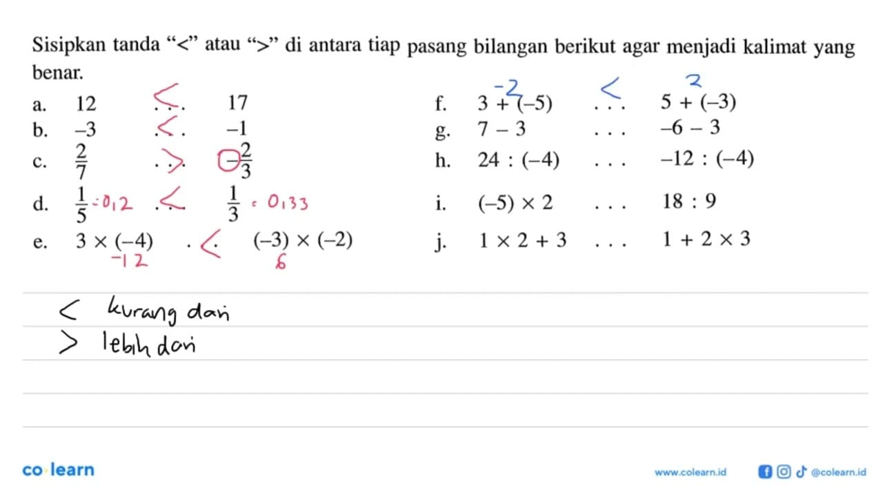 Sisipkan tanda "<" atau ">" di antara tiap pasang bilangan