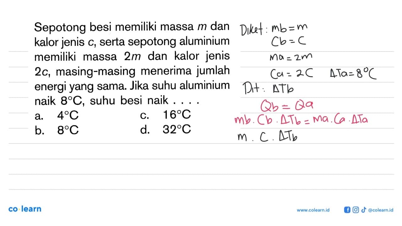 Sepotong besi memiliki massa m dan kalor jenis c, serta