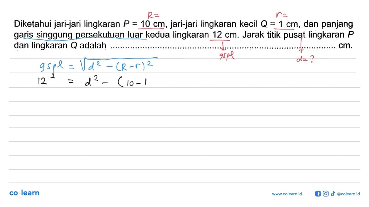 Diketahui jari-jari lingkaran P=10 cm, jari-jari lingkaran