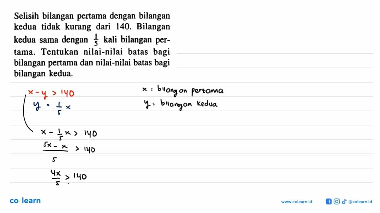 Selisih bilangan pertama dengan bilangan kedua tidak kurang