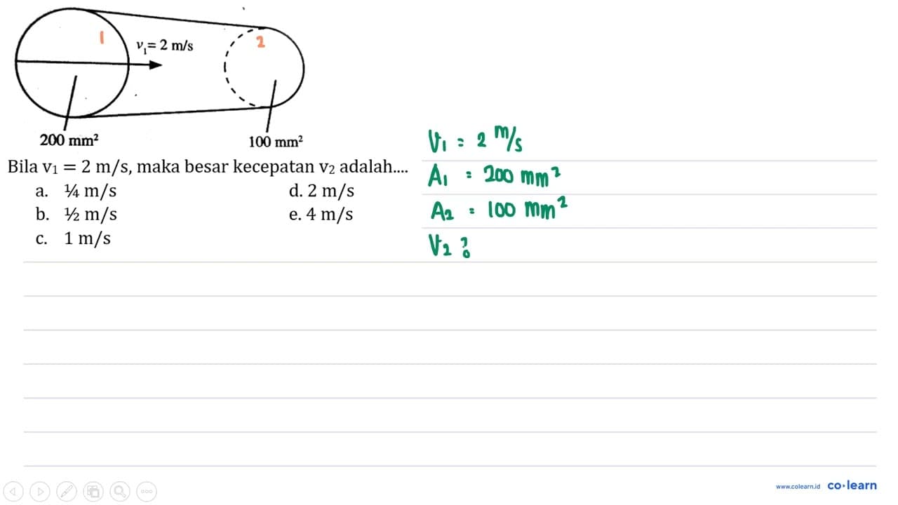 Bila v1=2 m/s, maka besar kecepatan v2 adalah.... v1=2 m/s