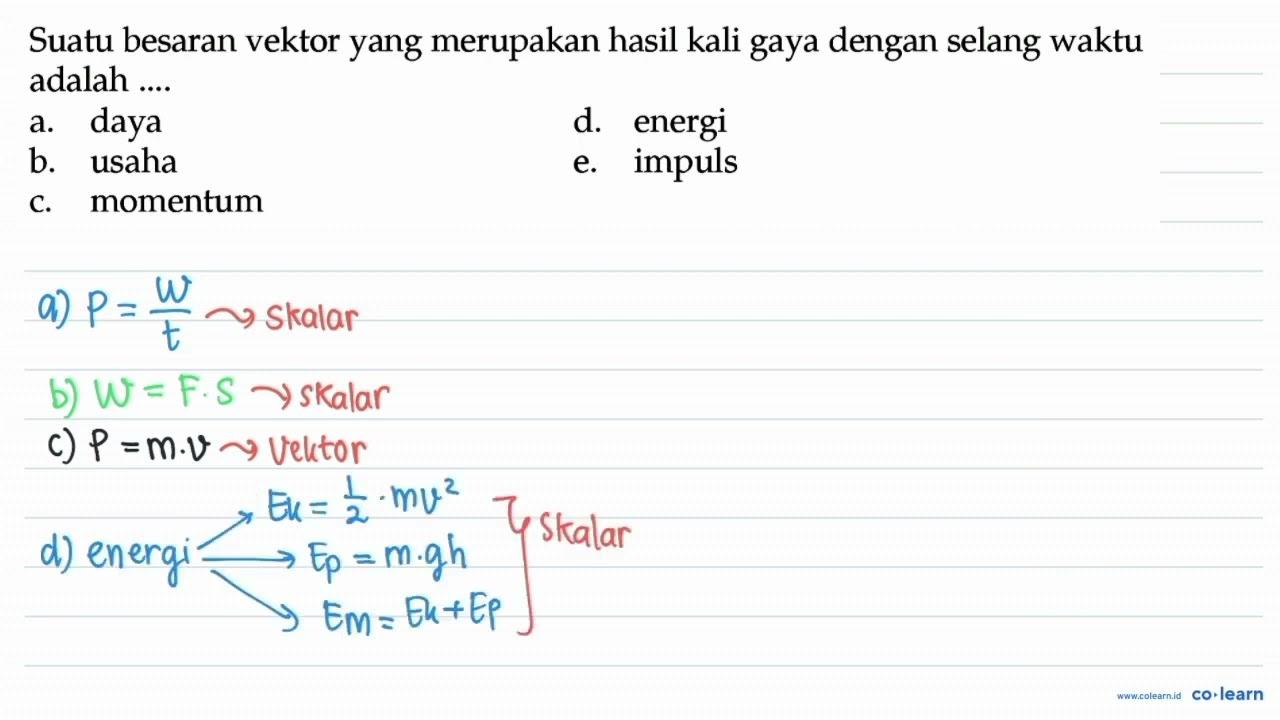 Suatu besaran vektor yang merupakan hasil kali gaya dengan